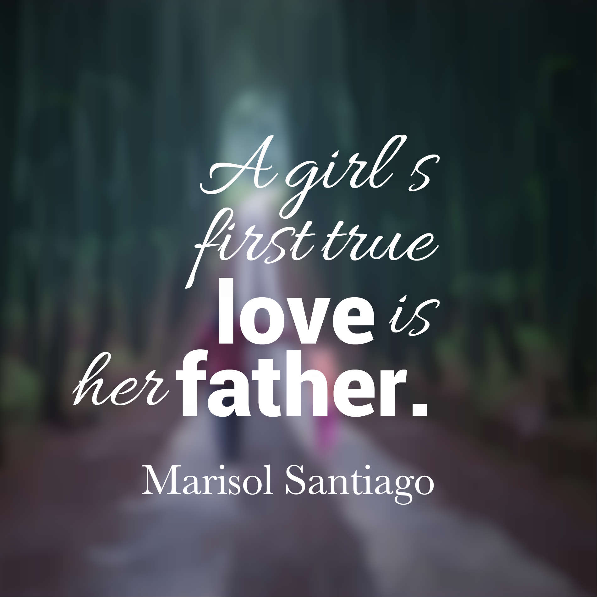 36 Cute Father Daughter Quotes And Sayings With Images