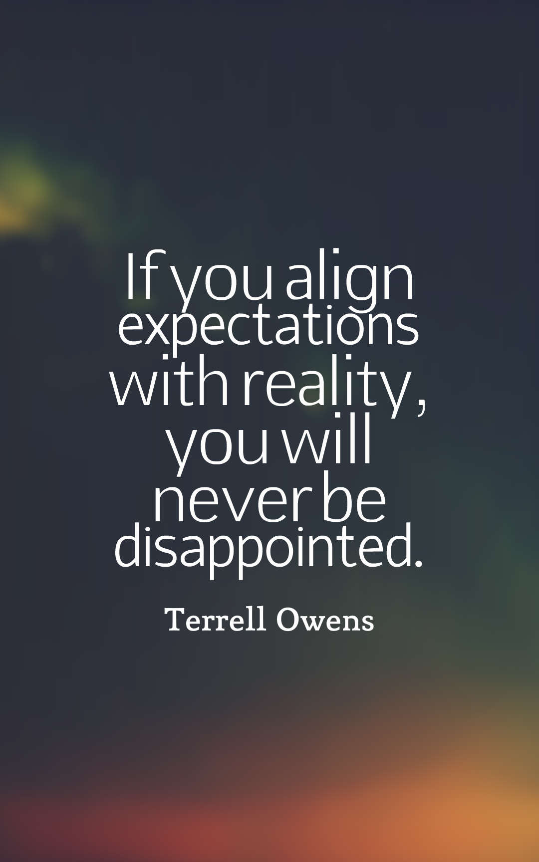 50 Inspirational Expectations Quotes And Sayings