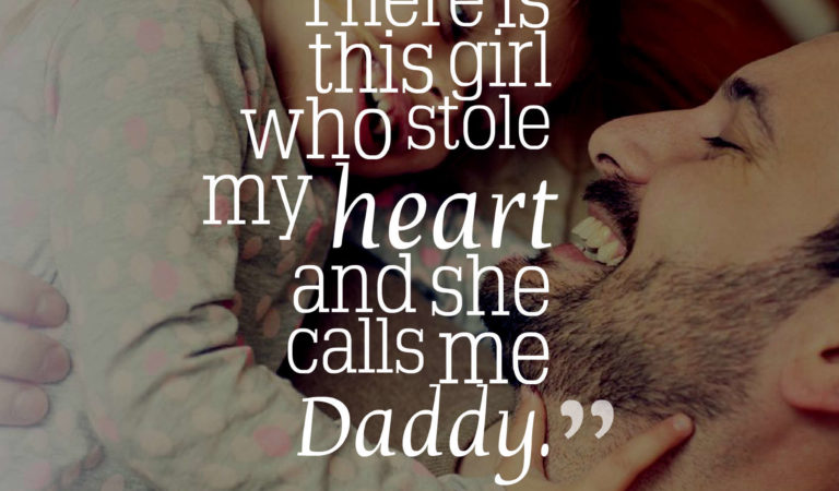 36 Cute Father Daughter Quotes And Sayings With Images