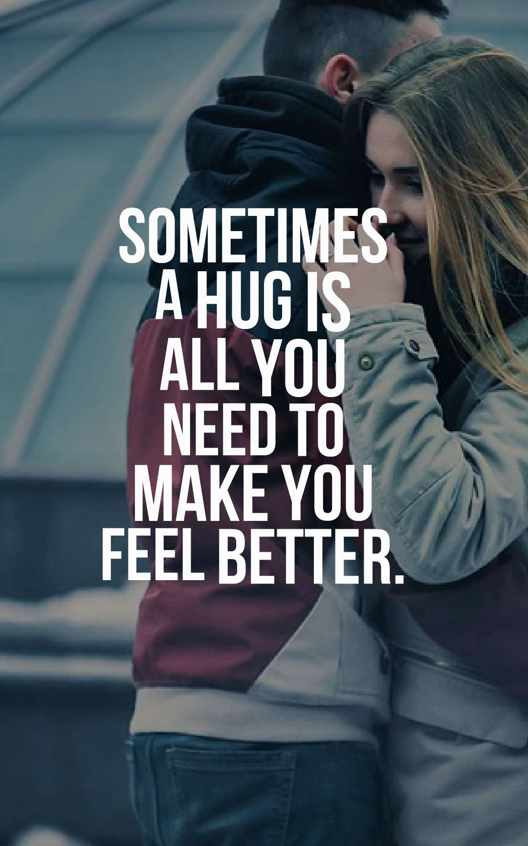 Hug Quote Images - 30 Hug Quotes On Spreading Love And Soothing The