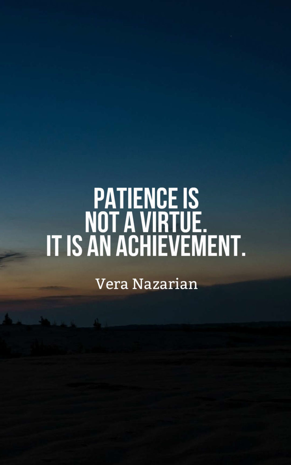 65 Inspirational Patience Quotes And Sayings