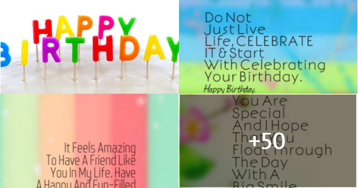 50+ Happy Birthday Wishes, Messages and Status