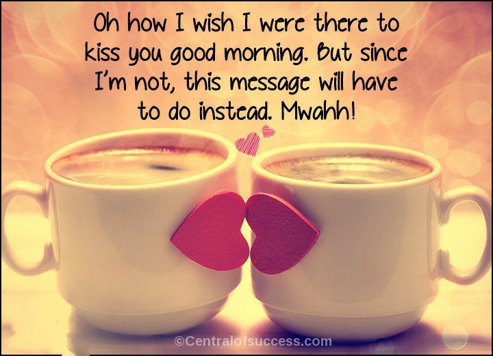 40+ Good Morning Love SMS To Brighten Your Love's Day - Page 3 of 5