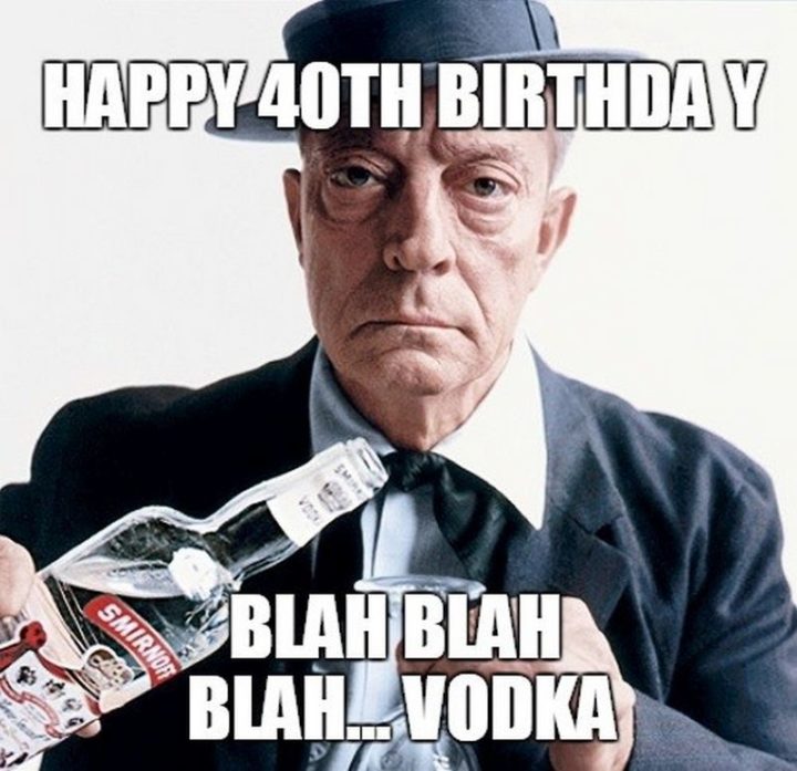 100+ Funny 40th Birthday Memes to Take the Dread Out of Turning 40.