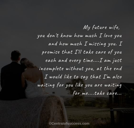 100+ Future Wife Quotes And Messages For Your Mrs. Right