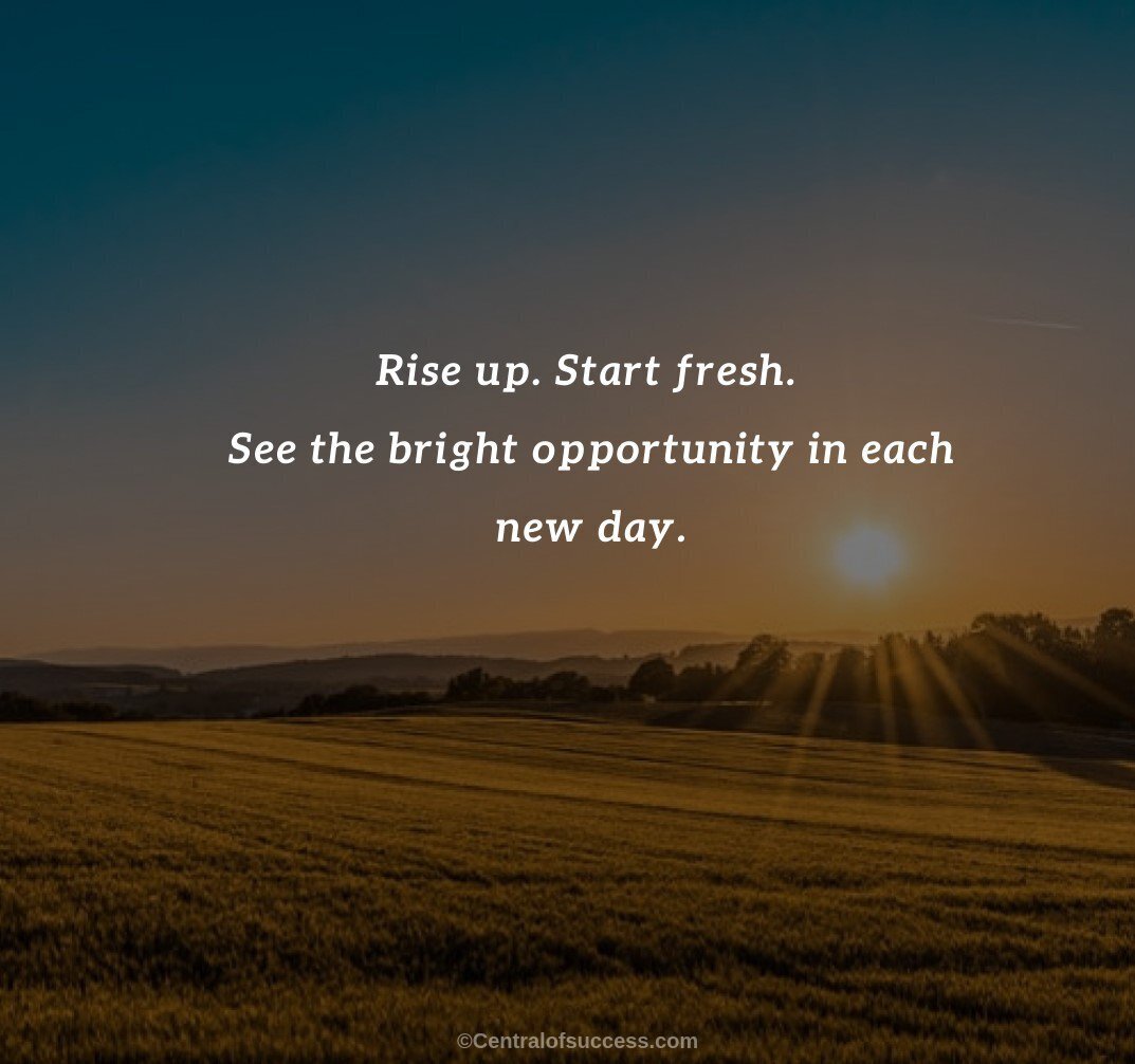 100+ New Day Quotes To Start Your Day Positively