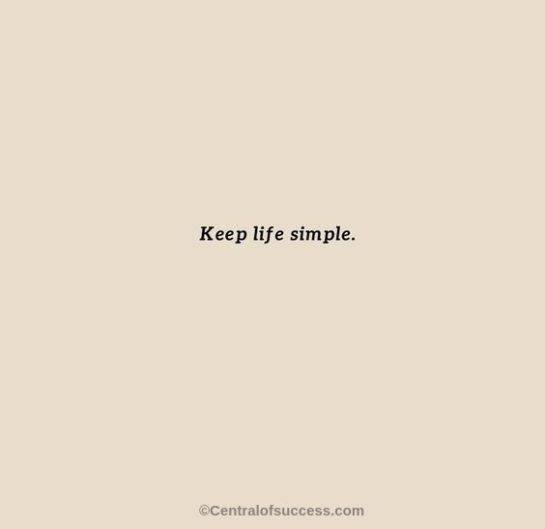 100+ Simple Life Quotes To Inspire A Simpler Living