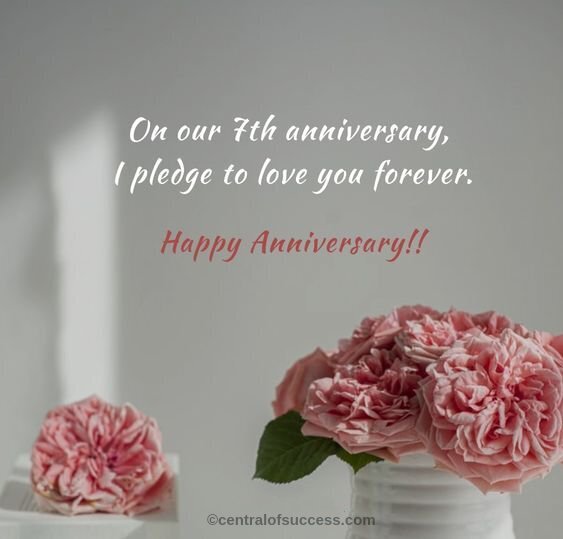 70 Best 7 Year Anniversary Quotes, Wishes, And Messages