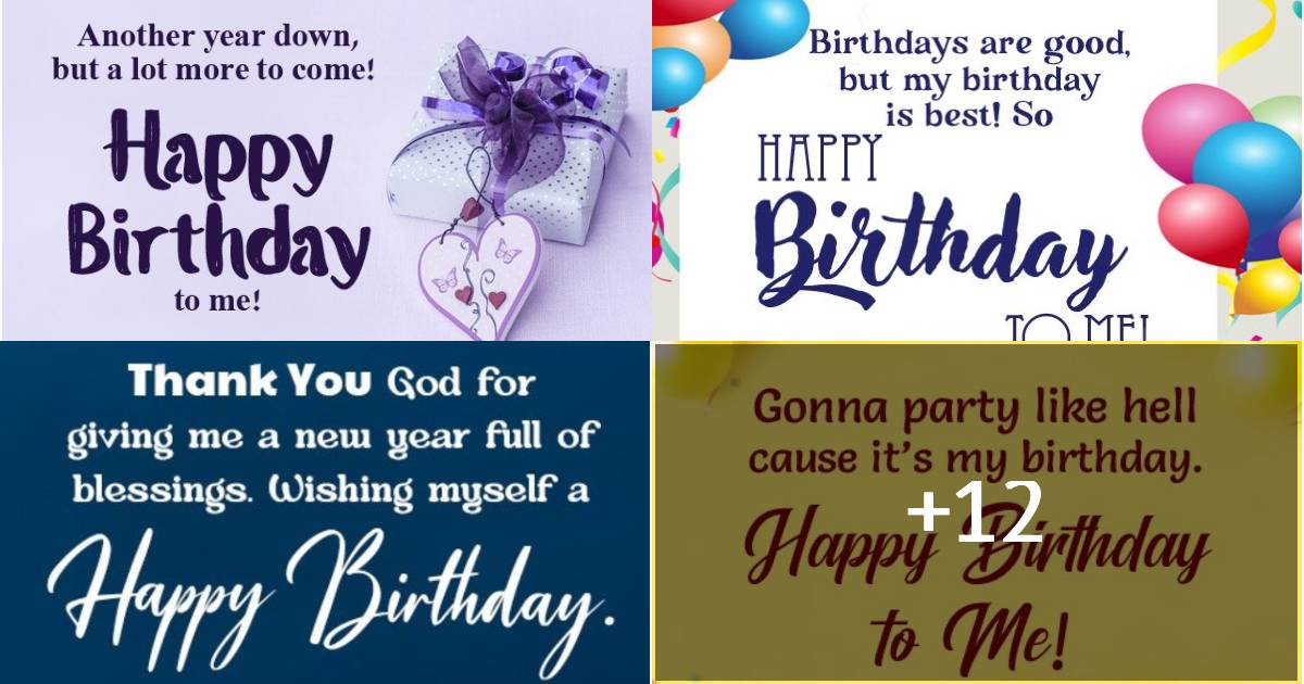 12+ Birthday Wishes for Myself – Happy Birthday To Me