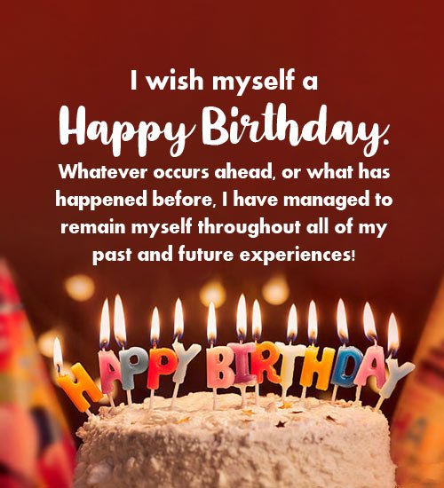 12+ Birthday Wishes for Myself – Happy Birthday To Me