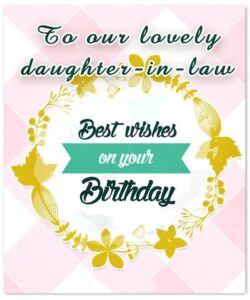 20 Special Birthday Wishes For a Daughter-in-Law
